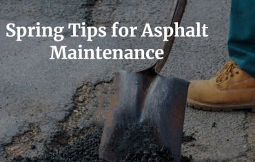 Spring Asphalt Maintenance Tips